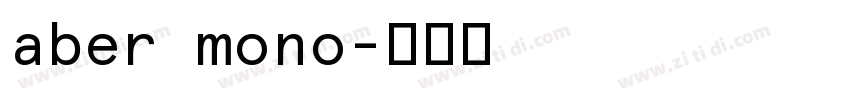 aber mono字体转换